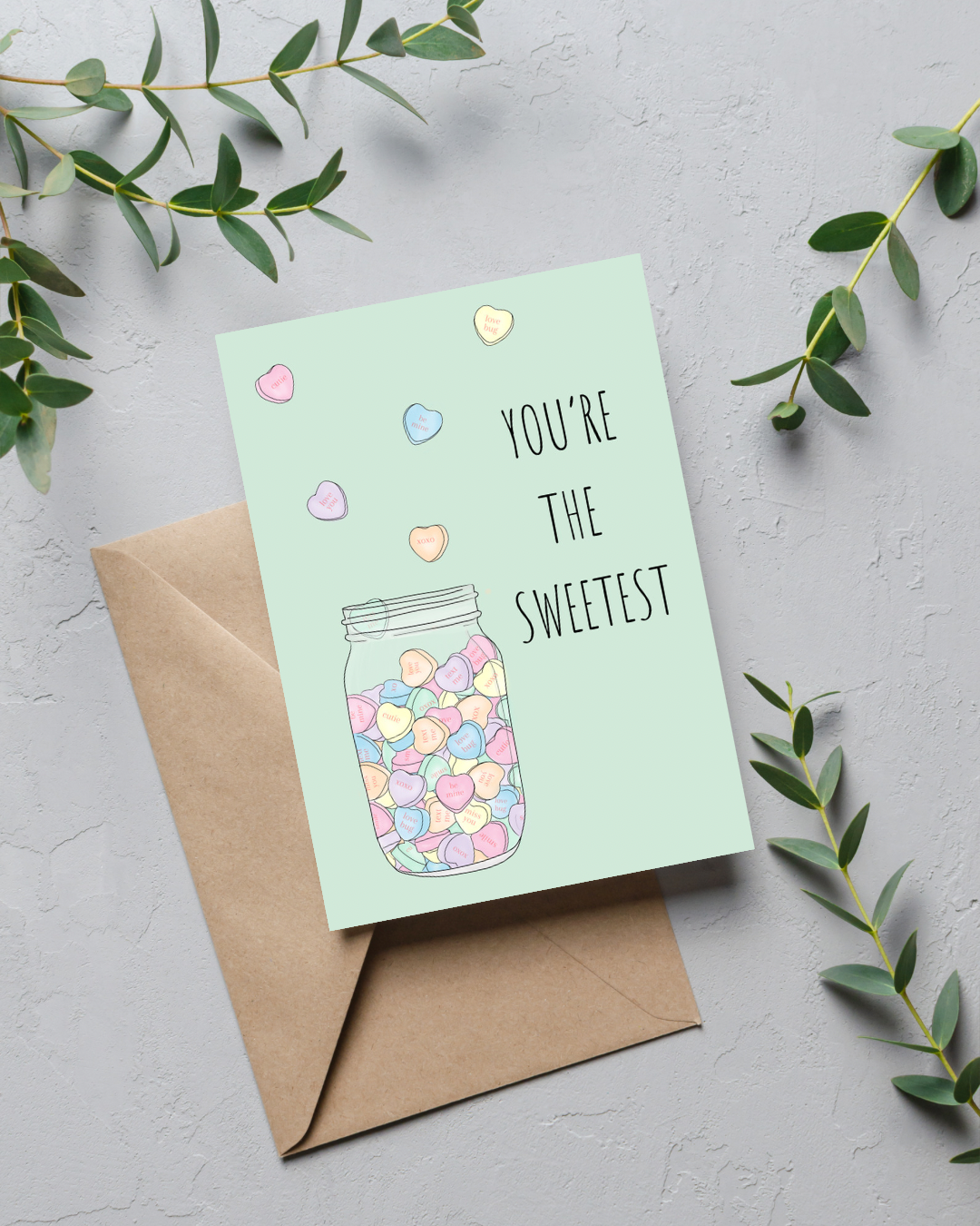 đź’• "You're the Sweetest" Greeting Card | 4.25x5.5" Card w/envelope