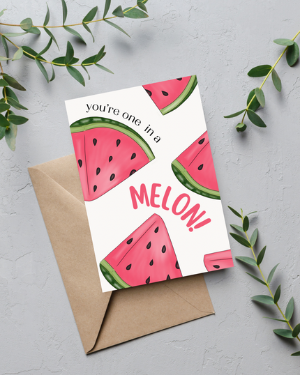 You're One in a Melon | 4.25